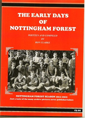 Photo:THE EARLY DAYS OF NOTTINGHAM FOREST, by Ron.Clarke