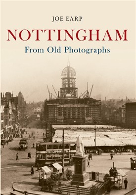 Photo: Illustrative image for the 'Nottingham From Old Photographs' page