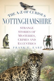 Photo: Illustrative image for the 'The A-Z of curious Nottinghamshire - strange stories of mysteries, crimes and eccentrics  Frank E. Earp- a book review' page